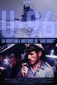 U96 la vritable histoire de Das Boot' Poster