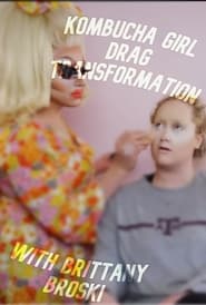 Kombucha Girl Drag Transformation with Brittany Broski' Poster