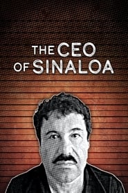 The CEO of Sinaloa' Poster