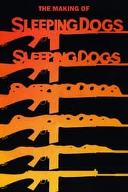 The Making of Sleeping Dogs' Poster