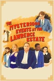 The Mysterious Events at the Lawrence Estate' Poster