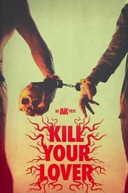 Kill Your Lover' Poster