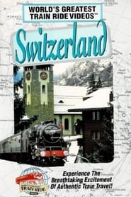 Worlds Greatest Train Ride Videos Switzerland