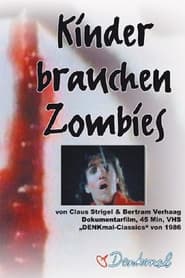 Kinder brauchen Zombies' Poster