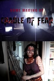 Some Making of Cradle of Fear' Poster