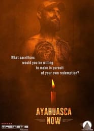 Ayahuasca Now' Poster