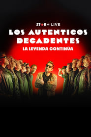 Los Autnticos Decadentes  La Leyenda Contina' Poster