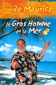 Le Gros Homme et la mer  Carlos  lle Maurice' Poster