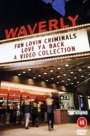 Fun Lovin Criminals Love Ya Back  A Video Collection' Poster