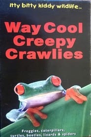 Way Cool Creepy Crawlies' Poster