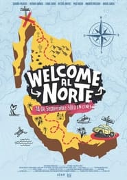 Welcome al Norte' Poster