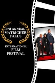 3rd Annual Matricher Falls Internationel Film Festival' Poster