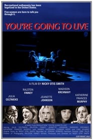 Youre Going to Live' Poster