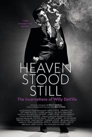 Heaven Stood Still The Incarnations of Willy DeVille' Poster