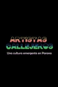 Artistas Callejeros una cultura emergente en Paran' Poster