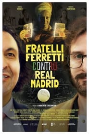 Ferretti Brothers vs Real Madrid' Poster