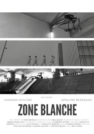 Zone Blanche' Poster