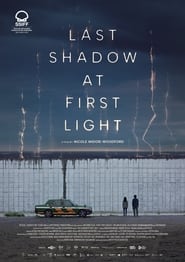 Last Shadow at First Light' Poster