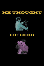 He Thought He Died' Poster