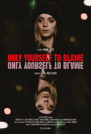 Only Yourself To Blame' Poster