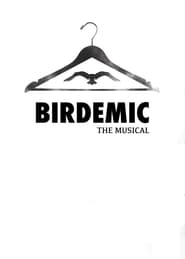 Birdemic  The Musical' Poster