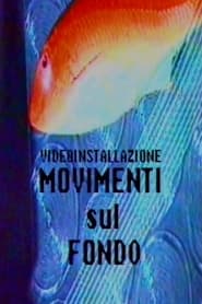 Movimenti sul Fondo' Poster