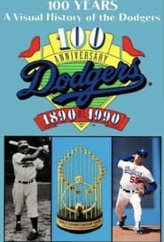 100 Years A visual History of the Dodgers 18901990' Poster