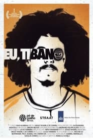 Eu Tibano' Poster