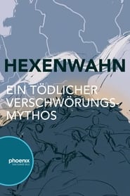 Hexenwahn  Ein tdlicher Verschwrungsmythos' Poster