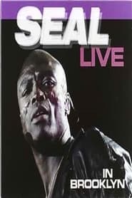 Seal  Live In Brooklyn' Poster