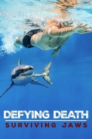 Defying Death Surviving Jaws' Poster
