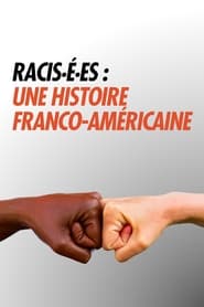 Racises  Une histoire francoamricaine' Poster