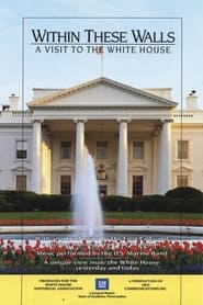 Within These Walls A Tour of the White House' Poster