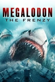 Streaming sources forMegalodon The Frenzy