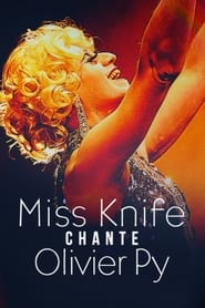 Miss Knife chante Olivier Py' Poster