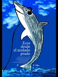 Ecos Desde el Azulado Prado' Poster