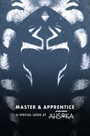 Master  Apprentice A Special Look at Ahsoka' Poster