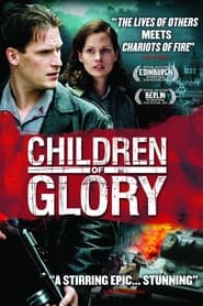 Streaming sources forChildren of Glory