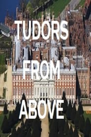 Tudors From Above' Poster