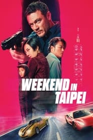 Streaming sources forWeekend in Taipei