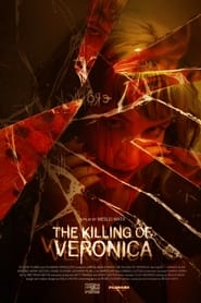 The Killing Of Veronica' Poster