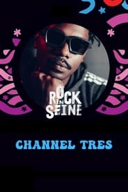 Channel Tres  Rock en Seine 2022' Poster