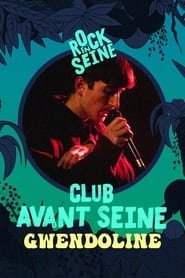 Club avant Seine  Gwendoline  Rock en Seine 2022' Poster