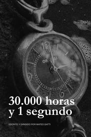 30000 horas y 1 segundo' Poster