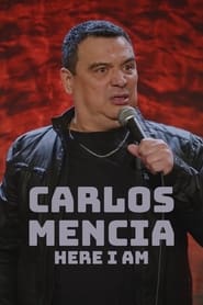 Carlos Mencia Here I Am' Poster