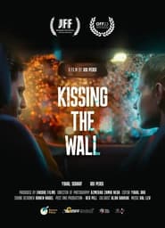 Kissing the Wall' Poster