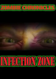 Zombie Chronicles Infection Zone' Poster