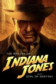 The Making of Indiana Jones and the Dial of Destiny' Poster