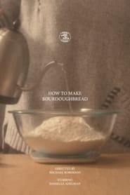 How to Make Sourdough Bread' Poster