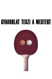 Gyakorlat teszi a mestert' Poster